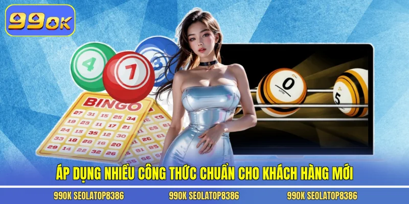 Áp dụng nhiều công thức chuẩn cho khách hàng mới