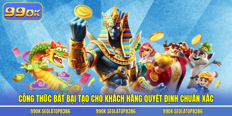 Công thức bất bại tạo cho khách hàng quyết định chuẩn xác
