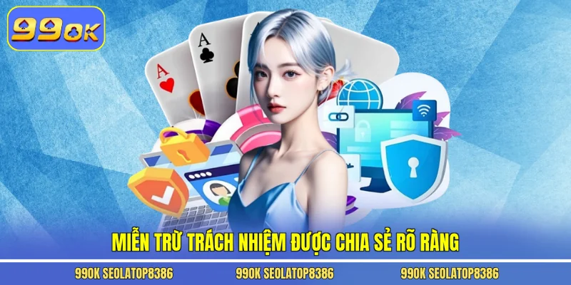 Miễn trừ trách nhiệm được chia sẻ rõ ràng
